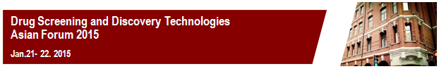 Drug Screening and Discovery Technologies Asian Forum 2015(药物筛选及药物开发技术亚洲论坛2015)