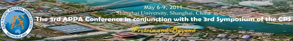 2011 第三届亚太地区蛋白质科学大会 暨 第三届全国跨学科蛋白质研究学术讨论会 2011中英双边蛋白质科学研讨会